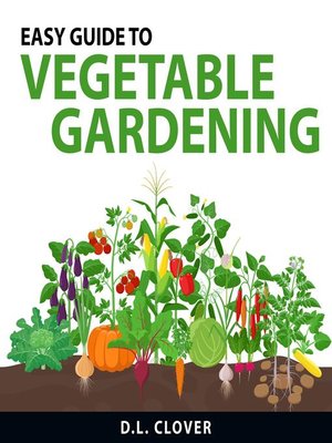 cover image of Easy Guide to Vegetable Gardening